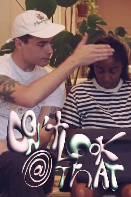 Don’t Look at That